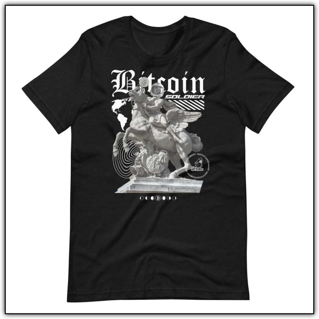 A black shirt that says Bitcoin Soldier, with an image of some type of military statue 