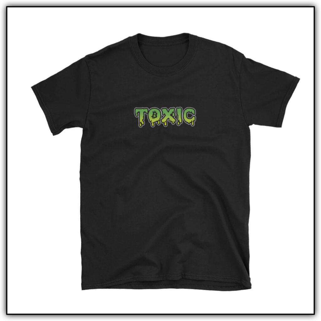 toxic bitcoiner shirt 