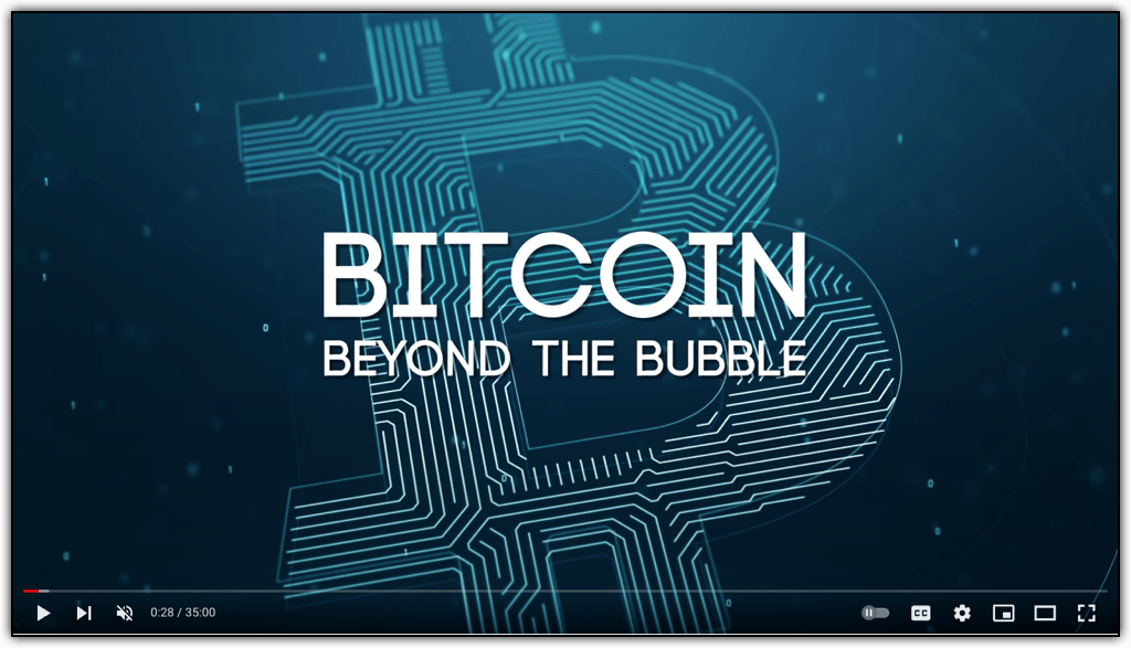 Bitcoin: Beyond The Bubble documentary on YouTube 